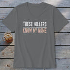 Grey v-neck t-shirt with text "THESE HOLLERS KNOW MY NAME".
