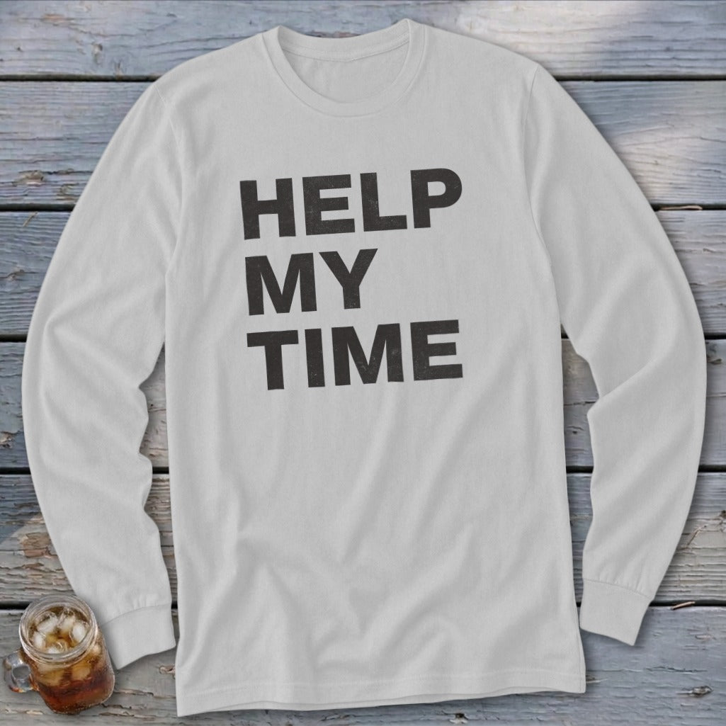 White long-sleeve shirt with bold black text "HELP MY TIME"