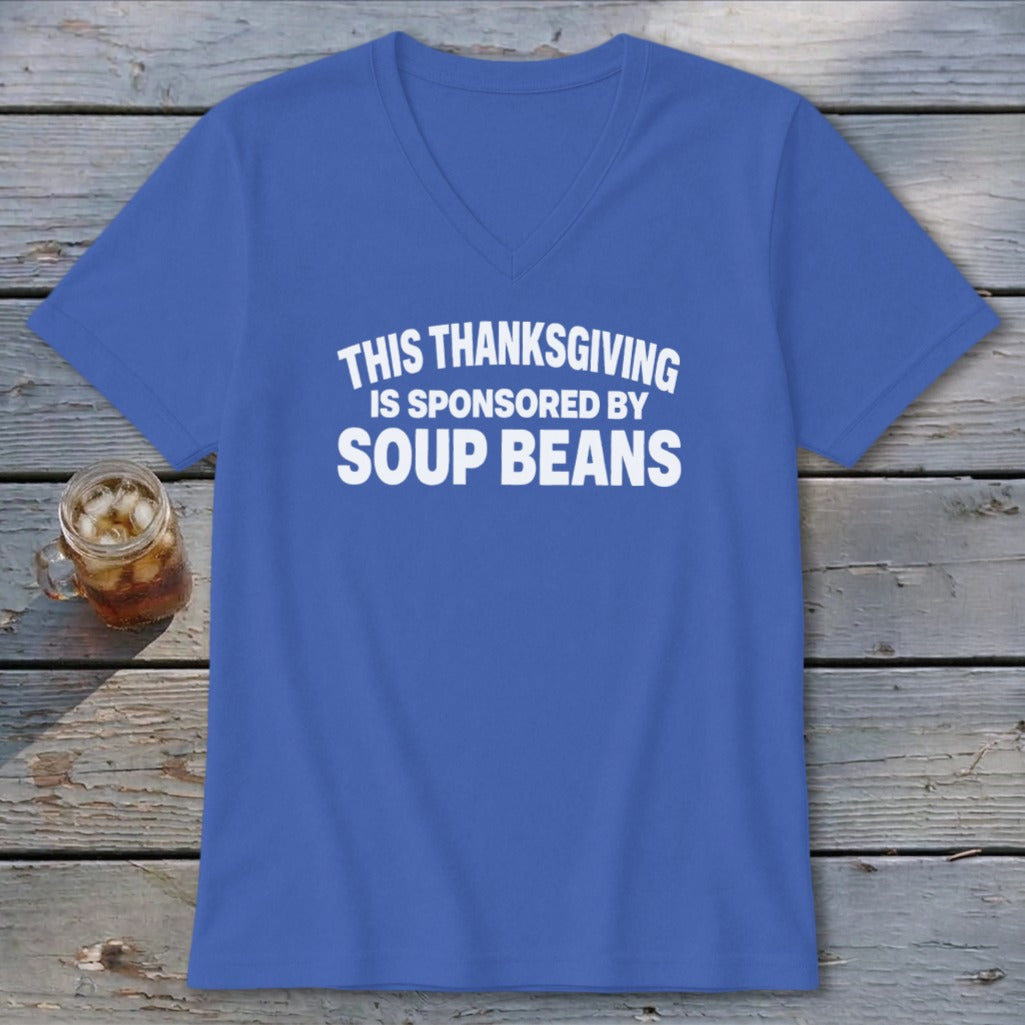 Royal blue V-neck t-shirt with white text reading "THIS THANKSGIVING IS SPONSORED BY SOUP BEANS."