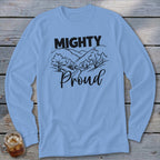 Light blue long sleeve shirt with black "Mighty Proud" text and landscape design.