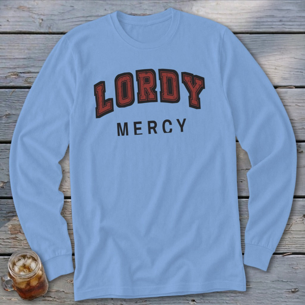Light blue long-sleeve shirt with "LORDY MERCY" text.