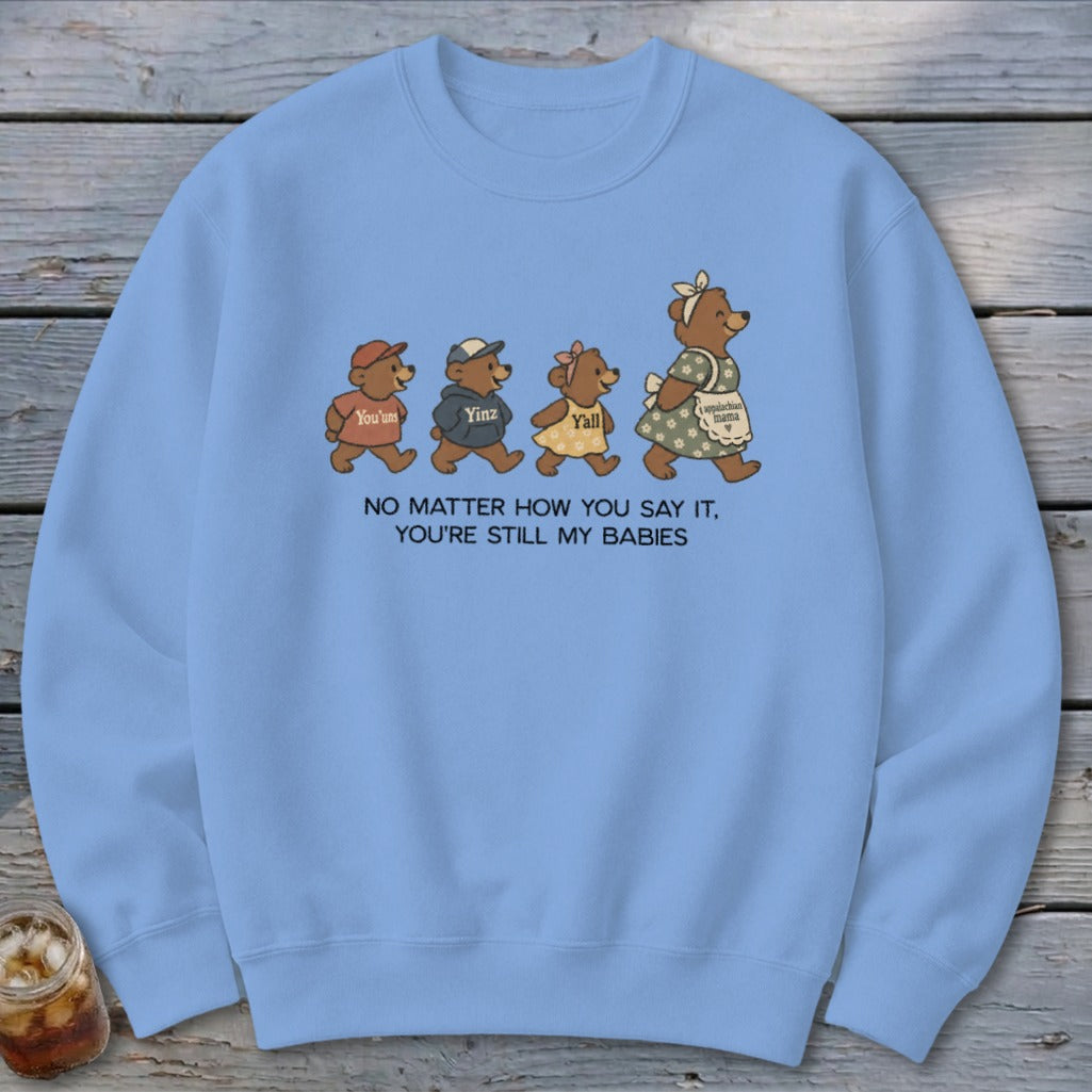 Light blue sweatshirt with bears saying "You'uns", "Yinz", "Y'all", and "Appalachian Mama".