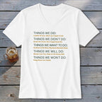 White v-neck t-shirt with list of "Things We Did," "Didn't Do," "Want To Do," "Will Do," and "Won't Do."