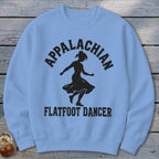 A light blue crewneck sweatshirt with the black text Appalachian Flatfoot Dancer surrounding a dancing silhouette.