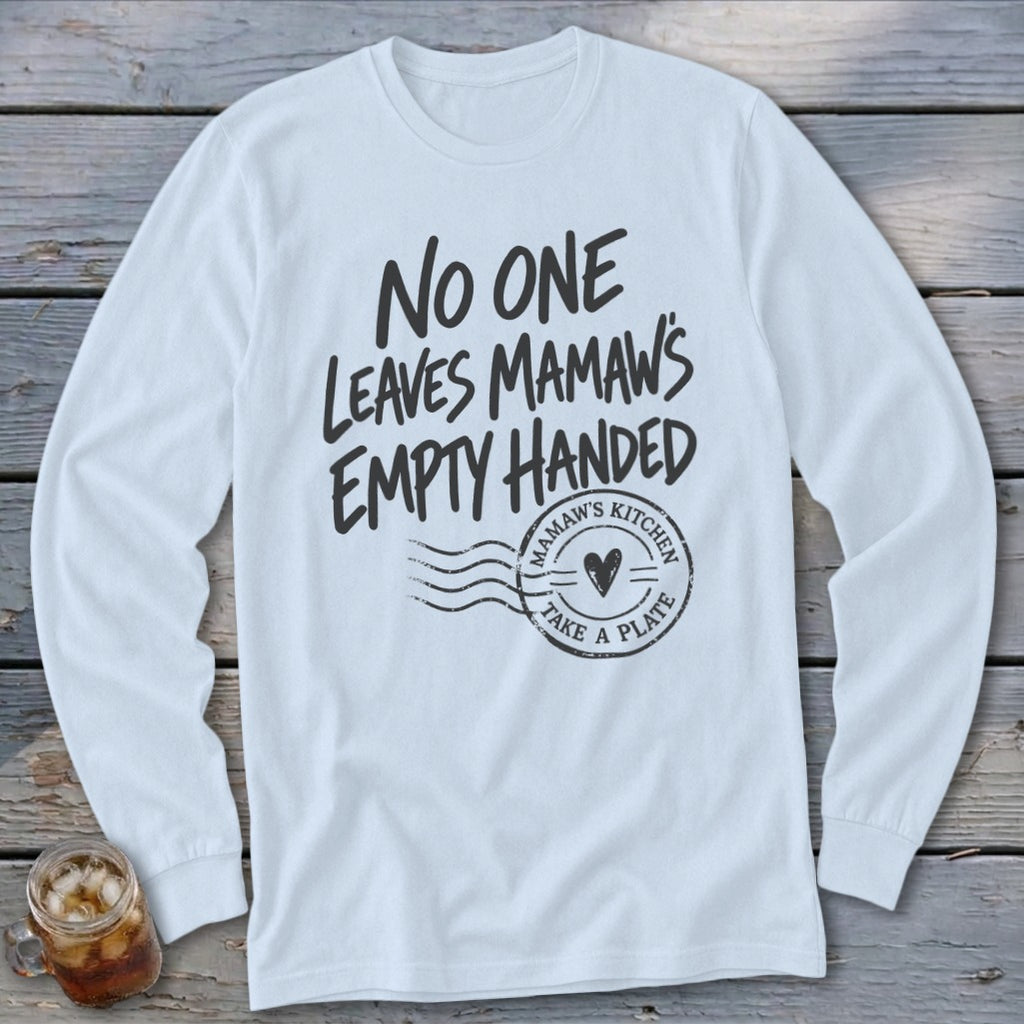 Mamaw's Empty Handed Long Sleeve Tee