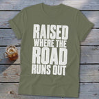 Raised Where the Road Runs Out Softstyle Tee