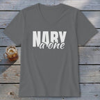Gray V-neck t-shirt with white text reading "NARY a one".