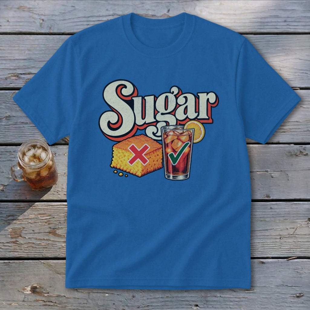 Blue t-shirt featuring the word Sugar above illustrations of cornbread with a red X and iced tea with a green checkmark.