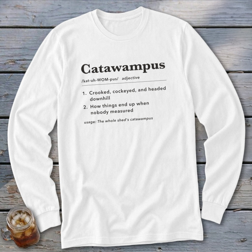 White long-sleeve shirt with "Catawampus" definition printed on the front.