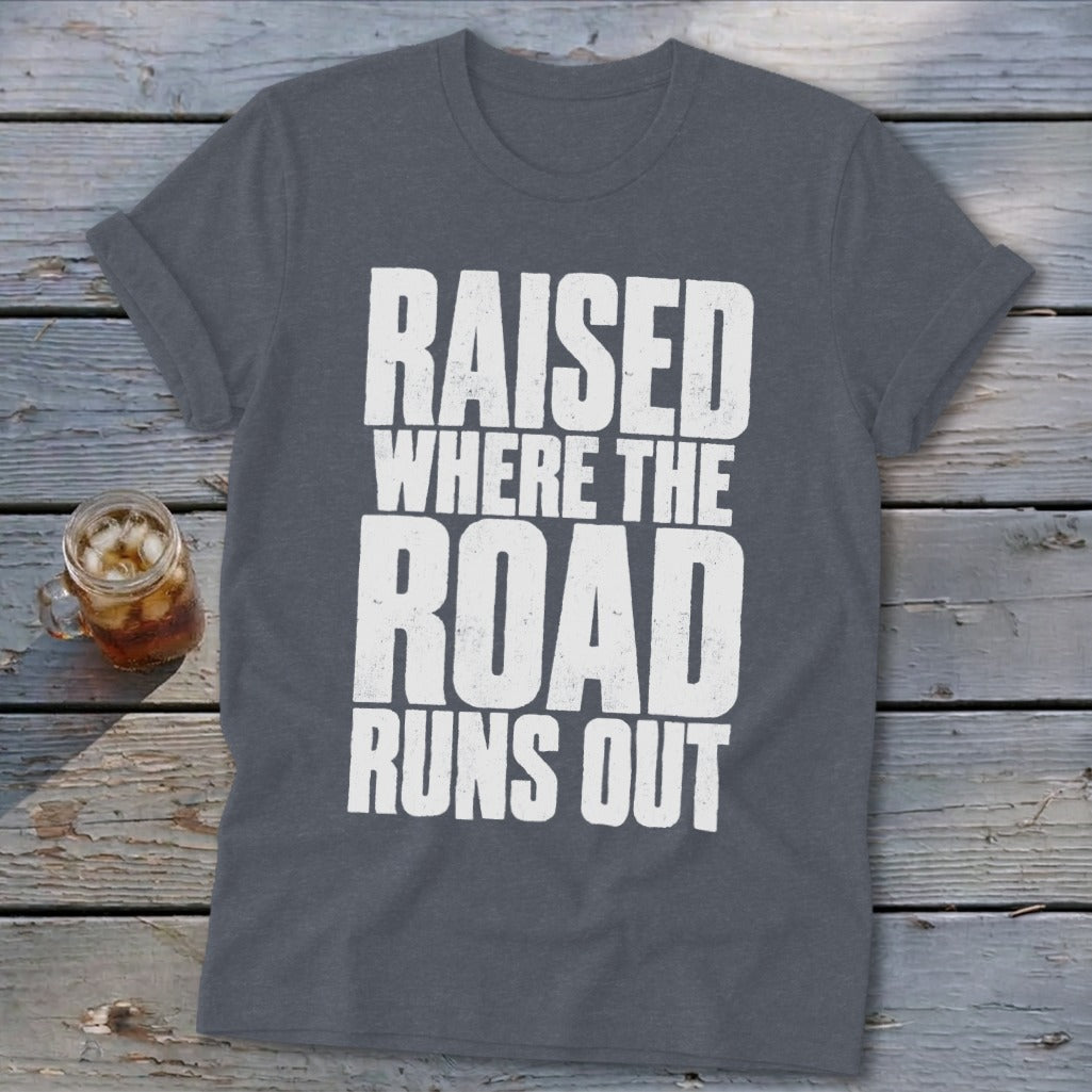 Raised Where the Road Runs Out Softstyle Tee
