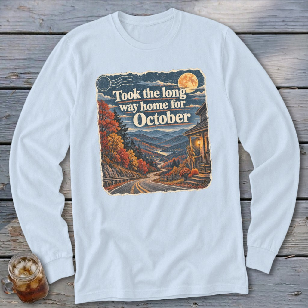 Autumn landscape with text "Took the long way home for October"