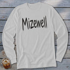 White long sleeve shirt with "Mizewell" text in black brush strokes.