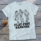 White t-shirt with black graphic of three people dancing and the text "FLAT-FOOT DANCING".