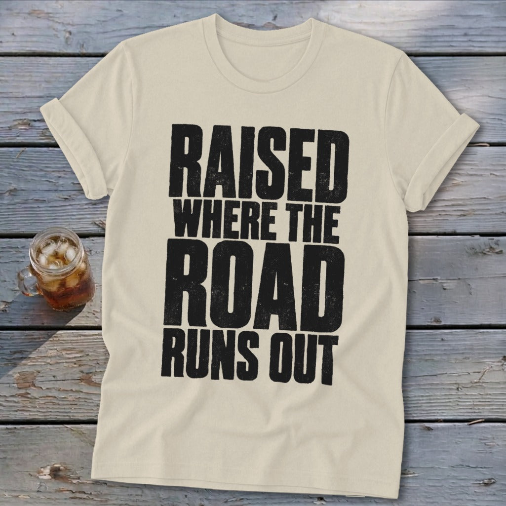 Raised Where the Road Runs Out Softstyle Tee
