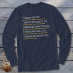 Navy long-sleeve shirt with text listing "Things We Did," "Didn't Do," "Want To Do," "Will Do," and "Won't Do."