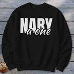 Black sweatshirt with white text "NARY a one" on the front.