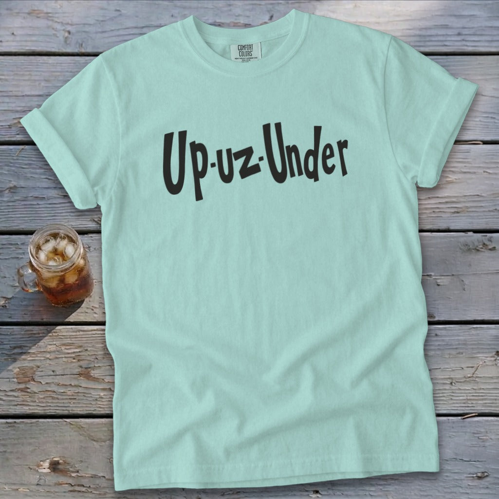 Light blue t-shirt with black text reading "Up-uz-Under".
