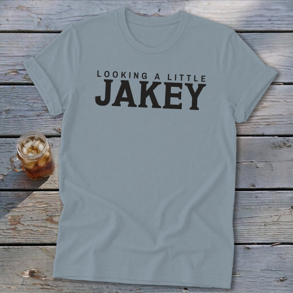 Light blue t-shirt with black text reading "LOOKING A LITTLE JAKEY".
