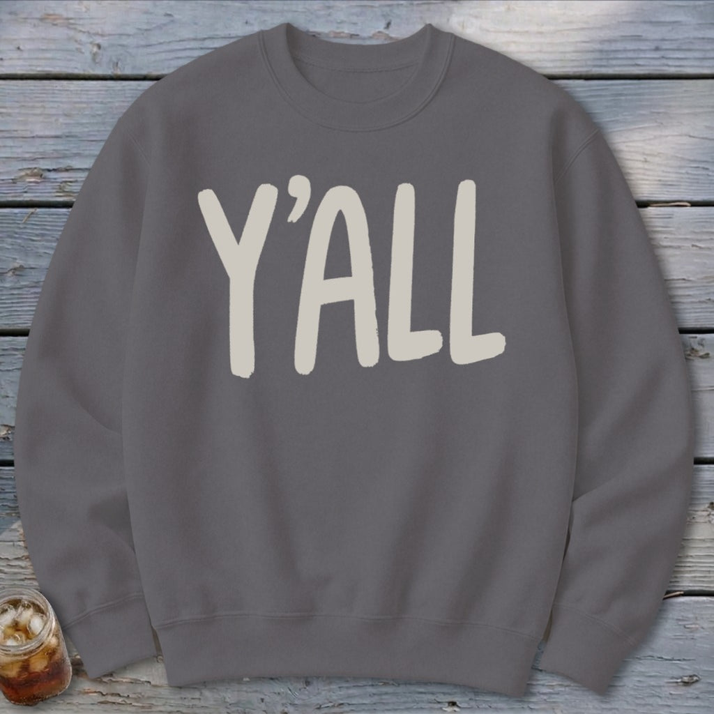 Gray sweatshirt with "Y'ALL" printed in beige.