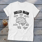 White t-shirt with "Holler Brain" text and a diagram of a brain with funny sayings.