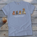 Light blue t-shirt with graphic of bears and text "No matter how you say it, you're still my babies."