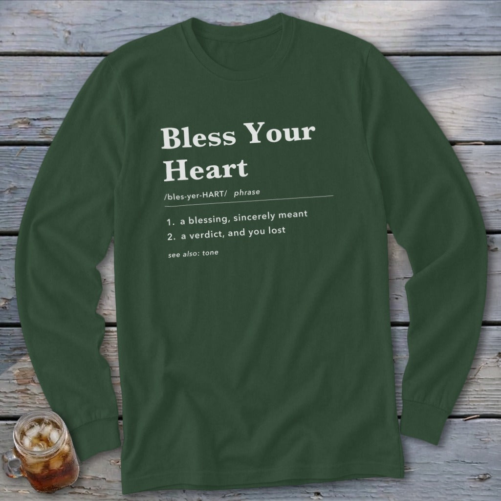 Green long-sleeve shirt with "Bless Your Heart" definition printed on it.