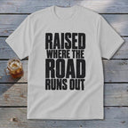 Raised Where the Road Runs Out Youth Tee