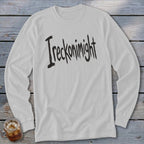 White long-sleeve shirt with "Ireckoninight" graphic in black, distressed text.