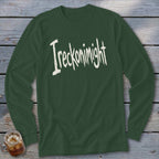 Dark green long-sleeve shirt with "Ireckonimight" printed in white distressed font.
