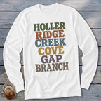 White long-sleeve t-shirt with multi-colored stacked text reading HOLLER RIDGE CREEK COVE GAP BRANCH.