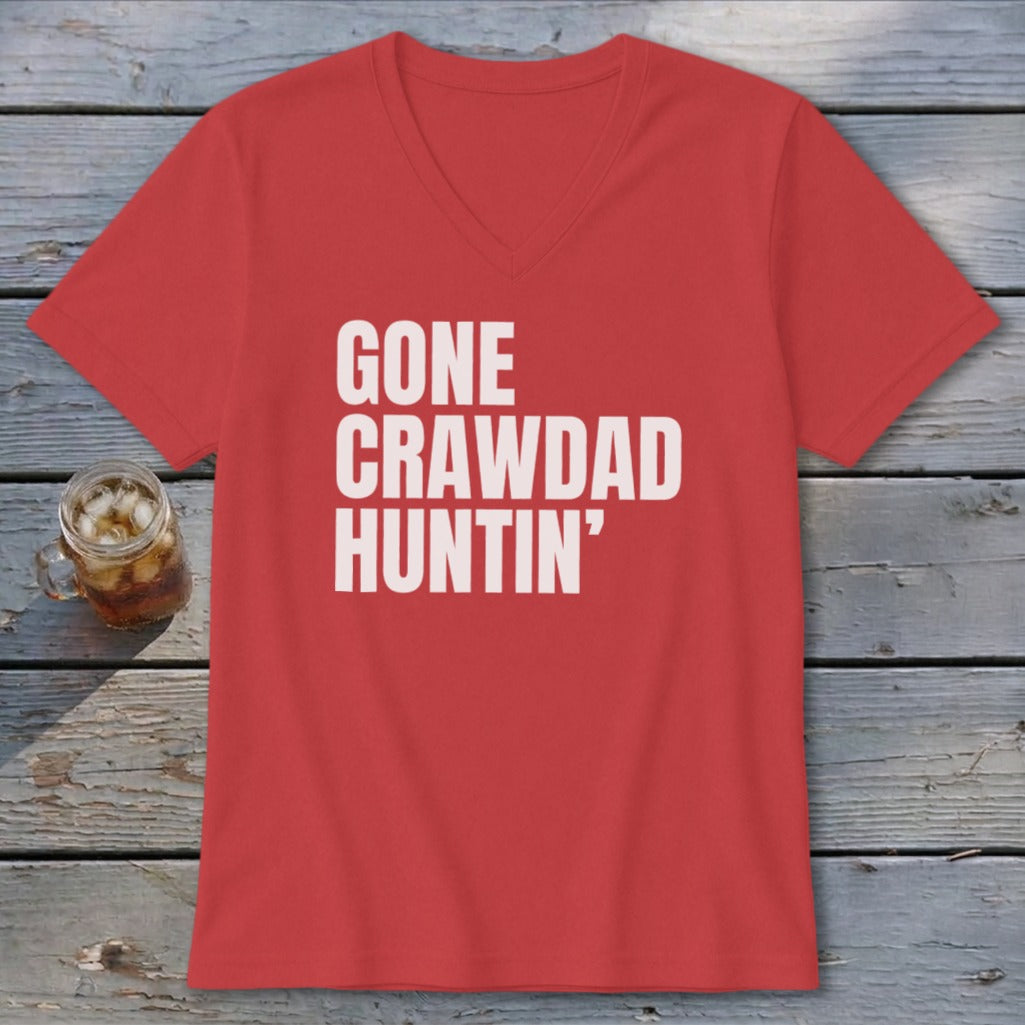 Red V-neck t-shirt with white text that reads "GONE CRAWDAD HUNTIN'".