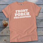 Peach t-shirt with white text reading "FRONT PORCH PHILOSOPHER".