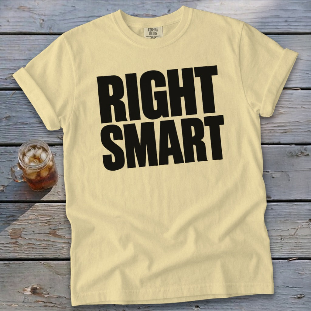 Light yellow t-shirt with black text "RIGHT SMART" and a glass of iced tea.
