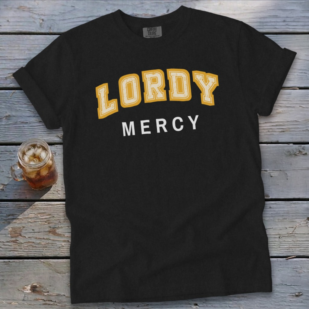 Black t-shirt with "LORDY MERCY" text in yellow and white lettering.