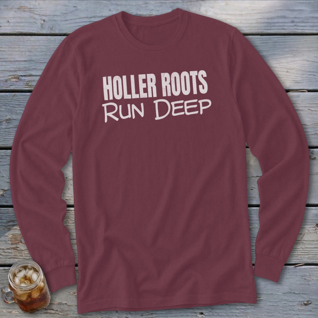 Maroon long-sleeve shirt with "HOLLER ROOTS RUN DEEP" text.