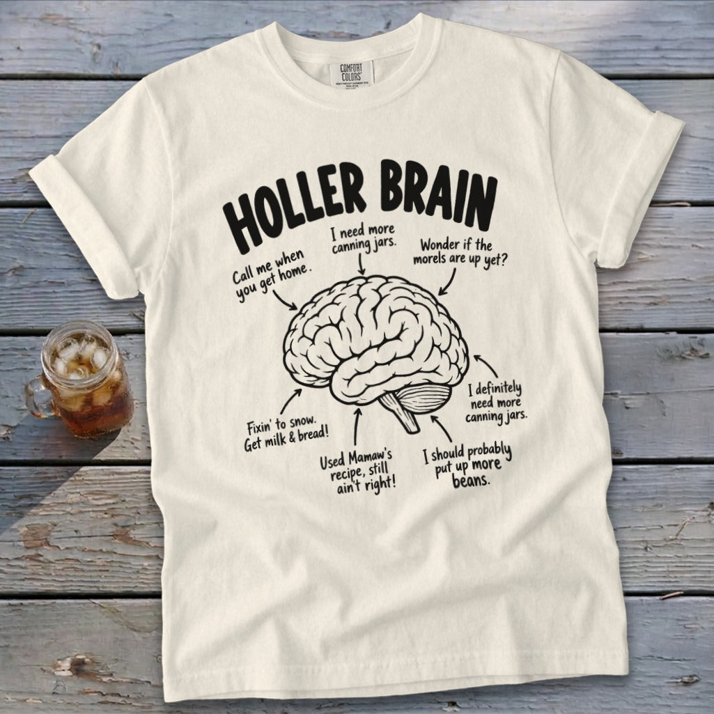 Cream t-shirt with "Holler Brain" and a diagram of a brain with humorous captions.