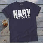 Navy Comfort Colors t-shirt with white "NARY a one" text.