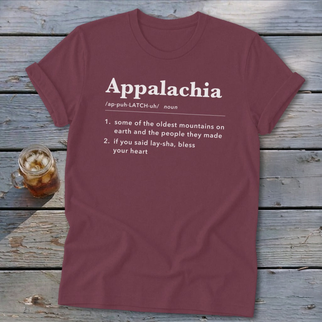 Maroon t-shirt with a humorous dictionary-style definition of Appalachia printed in white text on the front.