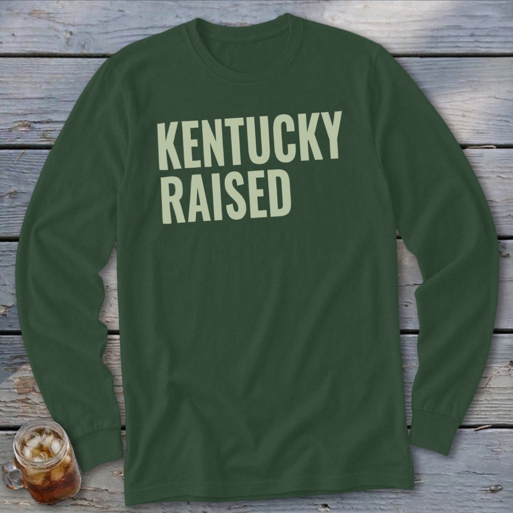 Dark green long sleeve shirt with "KENTUCKY RAISED" in light beige text.