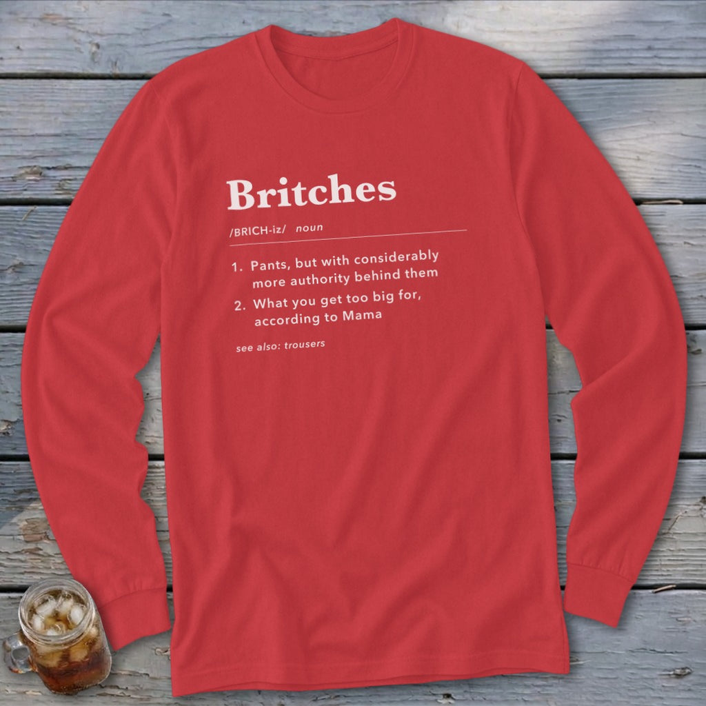 Red long-sleeved shirt with dictionary definition for "Britches".