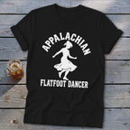 A black crewneck t-shirt featuring white text reading "APPALACHIAN FLATFOOT DANCER" and a silhouette of a dancing woman.