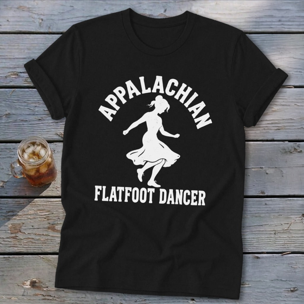 A black crewneck t-shirt featuring white text reading "APPALACHIAN FLATFOOT DANCER" and a silhouette of a dancing woman.