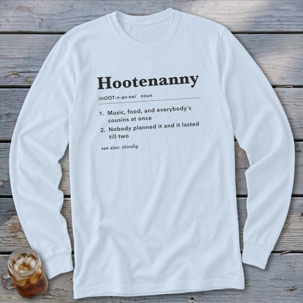 White long-sleeve shirt with Hootenanny definition and dictionary entry.