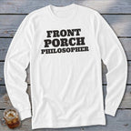 White long-sleeve shirt with "FRONT PORCH PHILOSOPHER" text.