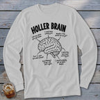Holler Brain graphic with text labels pointing to a brain illustration on a white long-sleeve shirt.