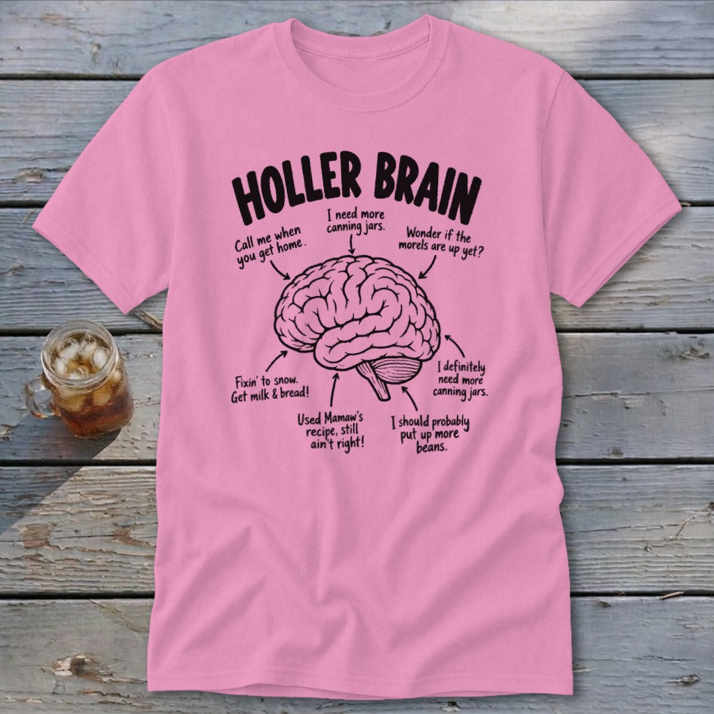 Pink t-shirt with "Holler Brain" and a diagram of a brain with funny labels.