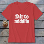 Red v-neck t-shirt with "fair to middlin" text in white.