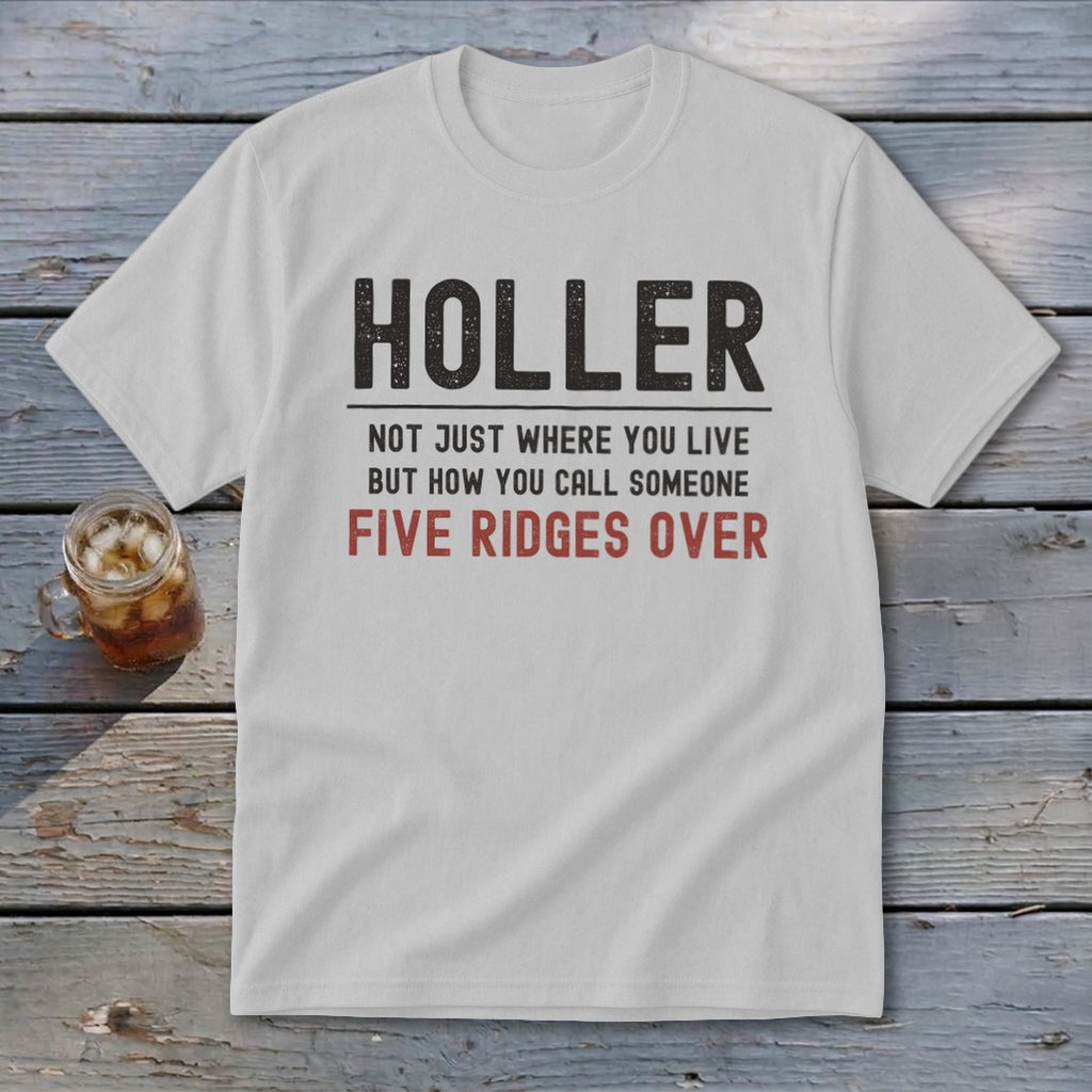 White t-shirt with black text: "HOLLER" and red text: "FIVE RIDGES OVER".