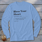 Light blue long-sleeved shirt with "Bless Your Heart" definition printed in black.
