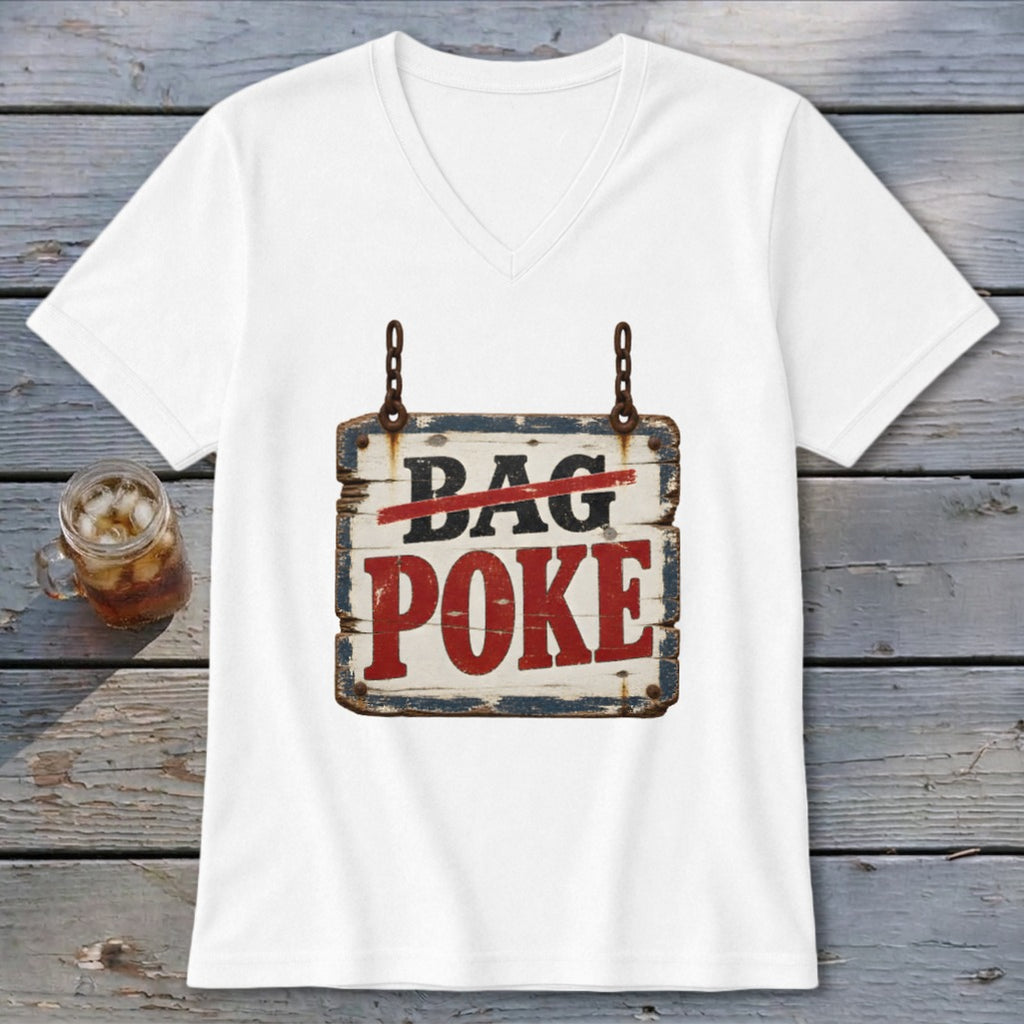A white V-neck t-shirt featuring a rustic wooden sign graphic that reads BAG POKE.